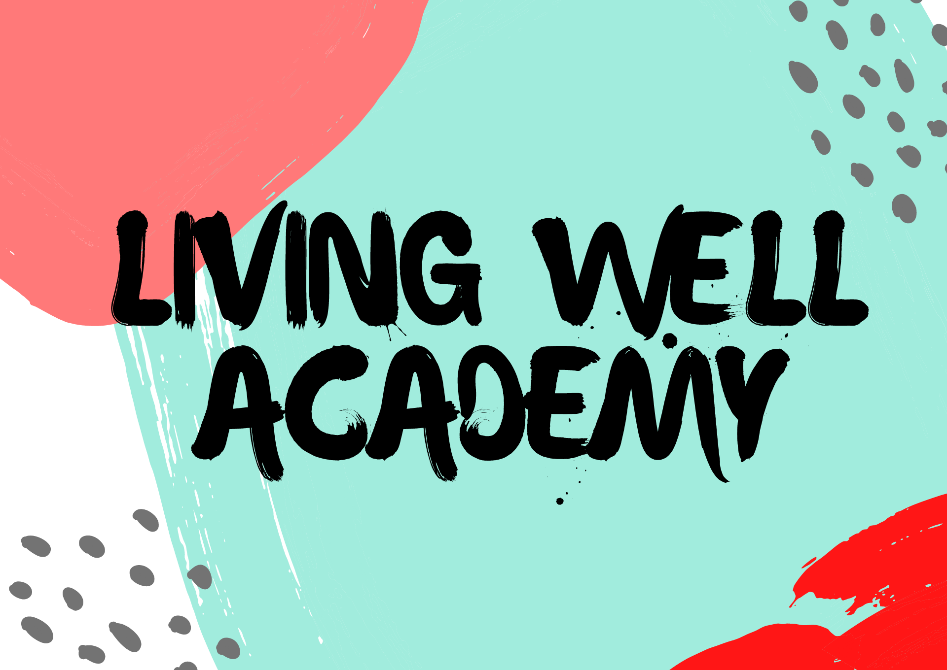Living Well Academy